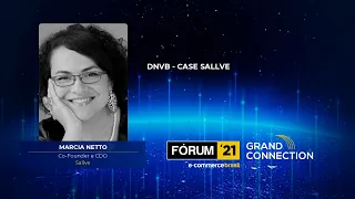Fórum E-Commerce Brasil: DNVB - Case Sallve