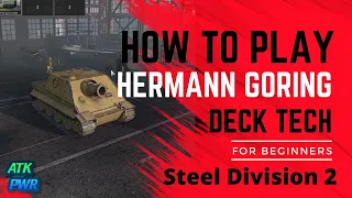 How to Play Fallshirm-Panzer Hermann Goring Division Tech- Steel Division 2