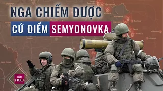 Đột phá ở Semyonovka, Nga thẳng tiến trên miền Đông Ukraine | VTC Now