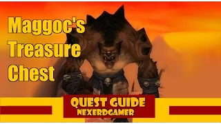 Quest Guide : Maggoc's Treasure Chest