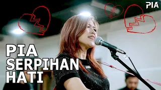 PIA - SERPIHAN HATI (Live Studio Session)