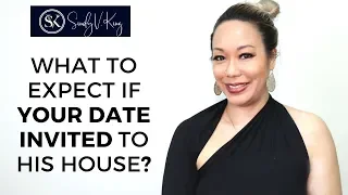 What to expect if your date invited to his house? | asksindyking