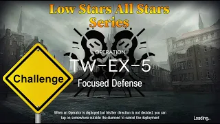 Arknights TW-EX-5 Challenge Mode Guide Low Stars All Stars