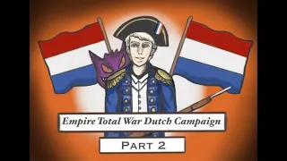 Empire Total War - DarthMod - Dutch Campaign - Part 2 - Westphailure!