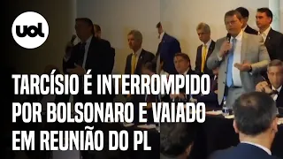 Tarcísio é interrompido por Bolsonaro e vaiado em reunião do PL sobre reforma tributária