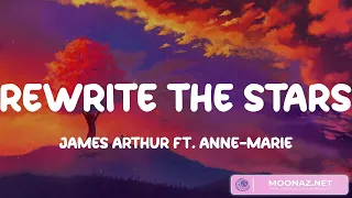 James Arthur ft. Anne-Marie, Rewrite The Stars (Lyrics Mix) Ed Sheeran, Thinking out Loud, Jaymes Y