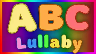 ABC Song Lullaby | + More Alphabet Songs & Nursery Rhymes