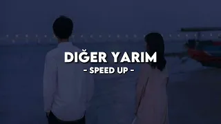 Diğer yarım - speed up