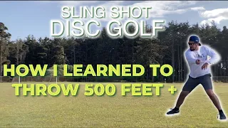 How I Learned to Throw 500 FEET +  | Episode 1|  Advanced Disc Golf Tips