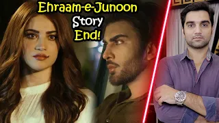 Ehraam e Junoon Last Episode 40 41 & 42 Teaser Promo Review |Har Pal Geo Drama-MR NOMAN ALEEM