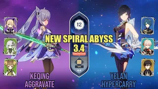 Keqing Aggravate & Yelan Hypercarry  - NEW Spiral Abyss 3.4 - Floor 12 (9★)