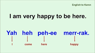 Learn Karen Language (10) : I am very happy to be here