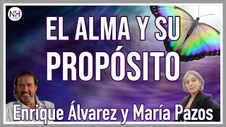 ✨ EL ALMA Y SU PROPÓSITO, con Enrique Álvarez y María Pazos - en Nueva Humanidad TV ✨