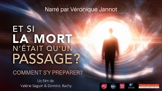 Et si la mort n'existait pas (Partie 2) ET SI LA MORT N'ETAIT QU'UN PASSAGE comment s'y préparer ?