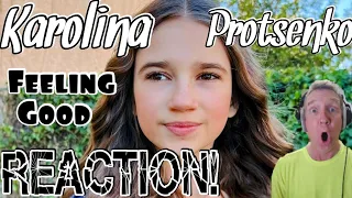 Karolina Protsenko -  Feeling Good ( Michael Buble & Nina Simone) *REACTION!*🔥