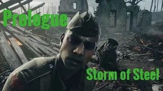 Battlefield 1 War Story Prologue- Storm of Steel Hard Difficulty FULL WALKTHROUGH