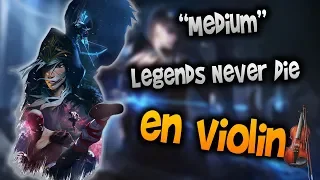 Legends Never Die en Violín|How to Play,Tutorial,Tab,sheet music,Como Tocar|Manukesman