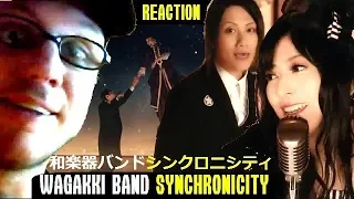 WAGAKKI BAND || Synchronicity || REACTION