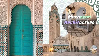 Moroccan Architecture: A Journey Through Time and Culture | Exotic Morocco | Islamic Architecture