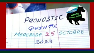 PRONOSTIC QUINTÉ MERCREDI 25 OCTOBRE 2023