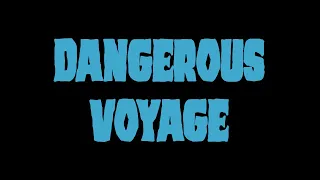 Dangerous Voyage (1954) - Trailer