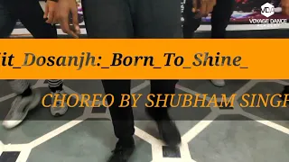 Born_To_Shine by Diljit_Dosanjh Urban Dance Choreography by Shubham Singhal #borntoshine #diljit