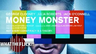 Money Monster - Official Movie Review