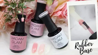 Madam Glam Soak Off Rubber Base Gel Review and Swatches
