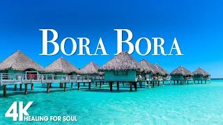 Bora Bora 4K Ultra HD - Drone Nature Film - Relaxing Piano Music - Beautiful Paradise