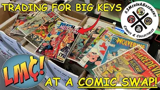 Trading for Big Keys at an AMAZING Comic Swap!