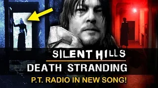 P.T. (Silent Hills) Radio Discovered in 2019 Song... Lyrics HINT Death Stranding