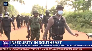 Insecurity in South-East: security forces storm Imo, Anambra camps, arrest 30 suspected criminals
