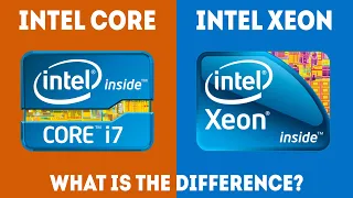 Intel Xeon vs Core - What Is The Difference? [Simple Guide]