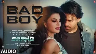 Full Audio: Bad Boy | Saaho | Prabhas, Jacqueline Fernandez | Badshah, Neeti Mohan