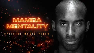 Kobe Bryant - Mamba Mentality (Official Music Video)