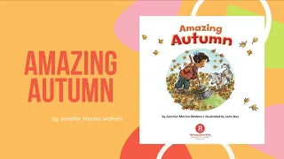 AMAZING AUTUMN / by Jennifer Marino Walters / Kids Books Read Aloud