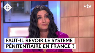 En France, un système pénitentiaire à bout de souffle ? - Anne Rosencher - C à vous - 15/05/2024