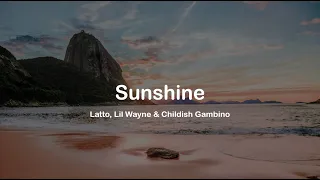 Latto, Lil Wayne & Childish Gambino - Sunshine (clean lyrics)