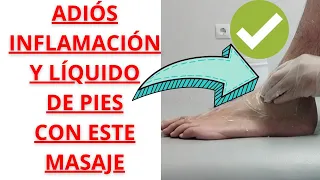 🦶PIES y TOBILLOS HINCHADOS? HAZ ESTE MASAJE Y ELIMINA LA INFLAMACIÓN Y EL LÍQUIDO✅