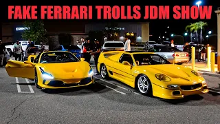 FAKE FERRARI TROLLS JDM SHOW