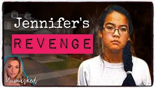 Jennifer's REVENGE I Jennifer Pan
