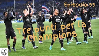 Tre punti per la #Champions. Analisi #Sampdoria #Juventus #SerieA