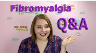 Ask Me Anything | Fibromyalgia Q&A