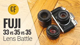 Fuji 33mm vs 35mm vs 35mm f/1.4 Lens Battle