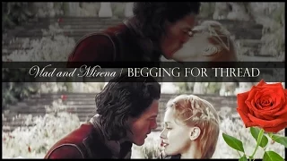 Vlad x Mirena // Begging for Thread [[HD]]