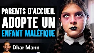 Parents D'Accueil Adopte Un ENFANT MALÉFIQUE | Dhar Mann Studios