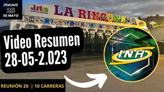 RESUMEN DE CARRERAS / LA RINCONADA / Domingo 28-05-23 / Dividendos / orden de llegada / tiempos