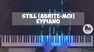 Still (Abrite moi) - Piano cover by EYPiano