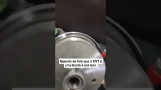 Por isso que eu falo que o Câmbio CVT é ruim