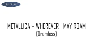 Metallica - Wherever I May Roam Drum Score [Drumless Playback]